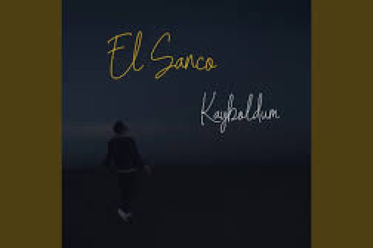 El Sanco - Kayboldum şarkı sözleri