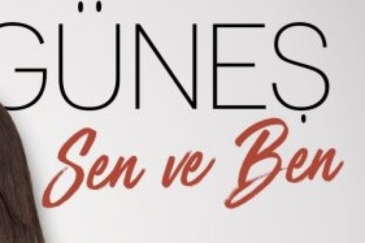 Burcu Güneş - Sen Ve Ben şarkı sözleri