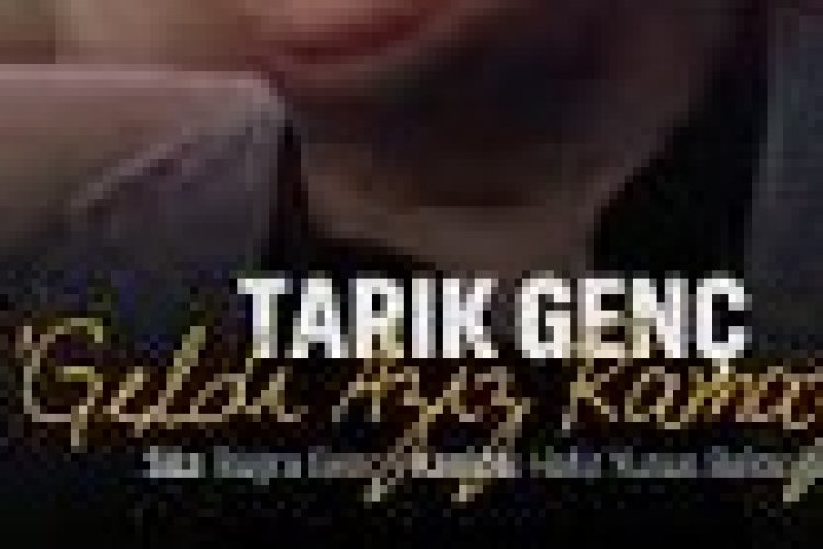TARIK GENÇ - YUNUS BALCIOĞLU - GELDİ AZİZ RAMAZAN