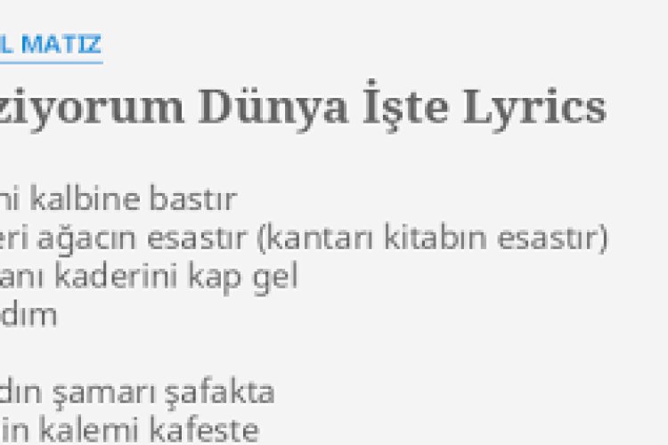 Mabel Matiz - Geziyorum Dünya İşte Şarkı Sözleri