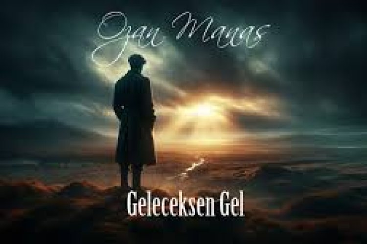 Ozan Manas - Geleceksen Gel şarkı sözleri