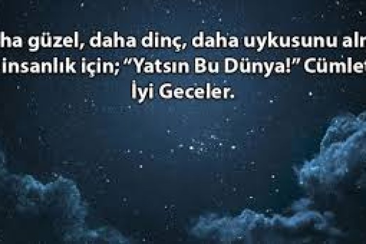 Keyifli geceler dilerim