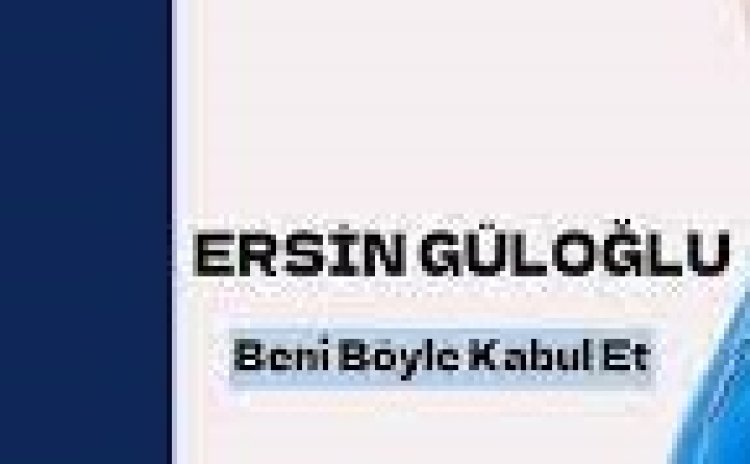 Ersin Güloğlu - Beni Böyle Kabul Et  şarkı sözleri