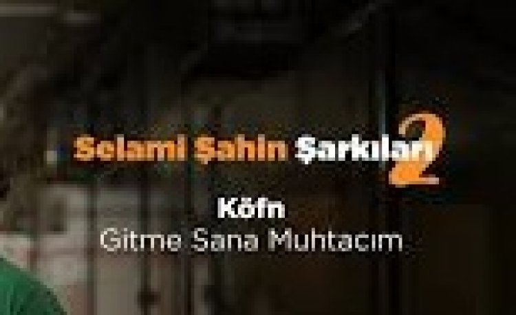 KÖFN - Gitme Sana Muhtacım şarkı sözleri