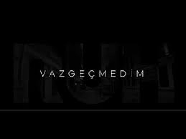 Ruh - Vazgeçmedim Şarkı Sözleri