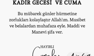 Cuma Ve Kadir Geceniz Mübarek oLsun