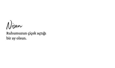 Nisan ayı sözleri, mesajları 2024