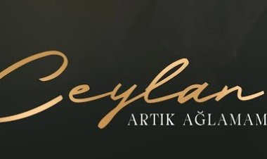 Ceylan - Artık Ağlamam Şarkı Sözleri