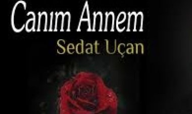 Sedat Uçan - Canım Annem ilahi sözleri