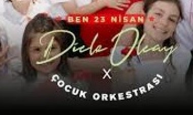 Dicle Olcay - Çocuk Orkestrası - Ben 23 Nisan Şarkı Sözleri