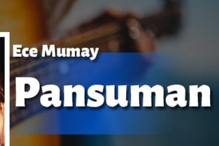 Ece Mumay - Pansuman