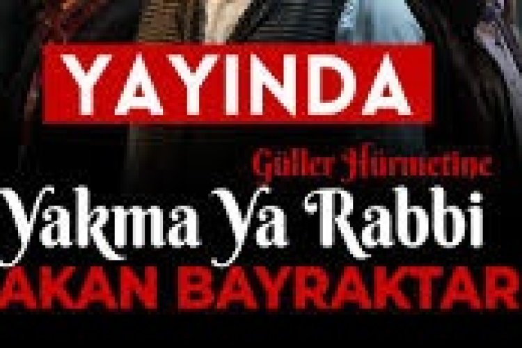 Hakan Bayraktar - Yakma Ya Rabbi