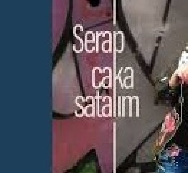 Serap - Caka Satalım şarkı sözleri