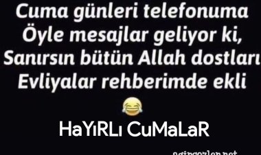 HaYıRLı CuMaLaR EvLiYaLaR