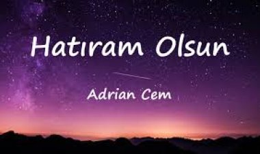Cem Adrian - Hatıram Olsun Şarkı Sözleri