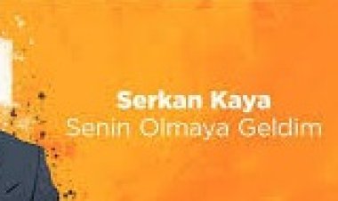 Serkan Kaya - Senin Olmaya Geldim Şarkı Sözleri