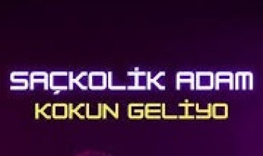 SAÇKOLİK ADAM - KOKUN GELİYO ŞARKI SÖZLERİ