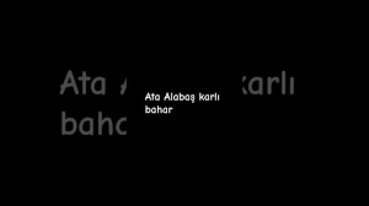Ata Alabaş - Karlı Bahar şarkı sözleri
