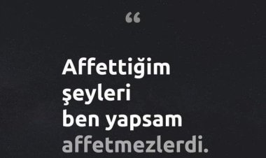 Değerinizi bilmeyeni,