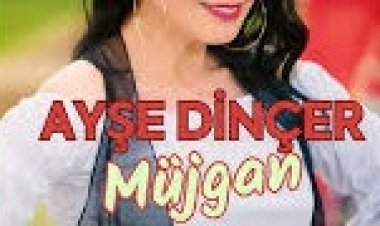 Ayşe Dinçer - Müjgan Şarkı Sözleri