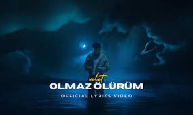 Velet - Olmaz Ölürüm şarkı sözler