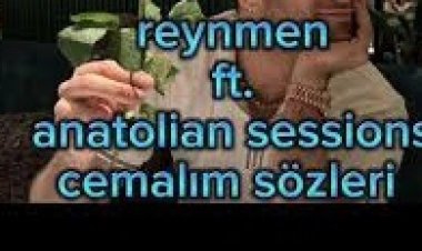Anatolian Sessions ft. Reynmen - Cemalım Şarkı Sözleri