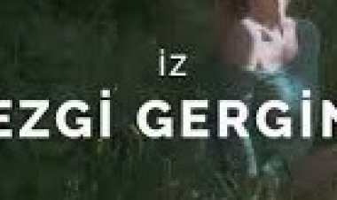 Ezgi Gergin - İz ŞARKI SÖZLERİ