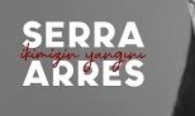 Serra Arres - İkimizin Yangını şarkı sözleri