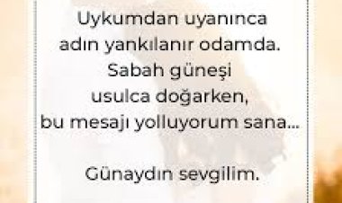 kadın sevgiliye günaydın mesajı