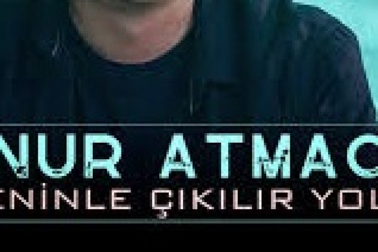 Onur ATMACA - Seninle Çıkılır Yola