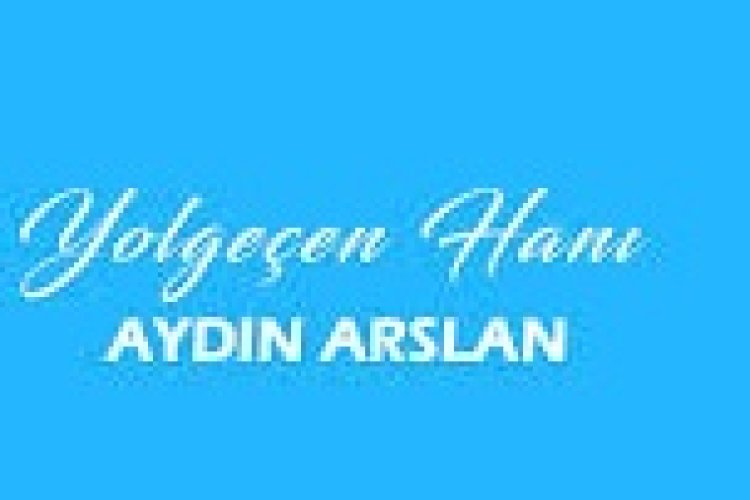 aydın Arslan, Bekir Ünlüataer - Yolgeçen Hanı Şarkı Sözleri