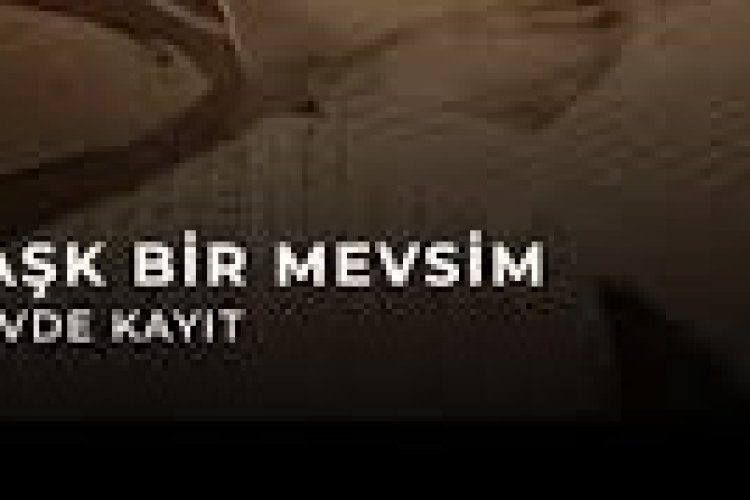 Sakiler - Aşk Bir Mevsim şarkı sözleri