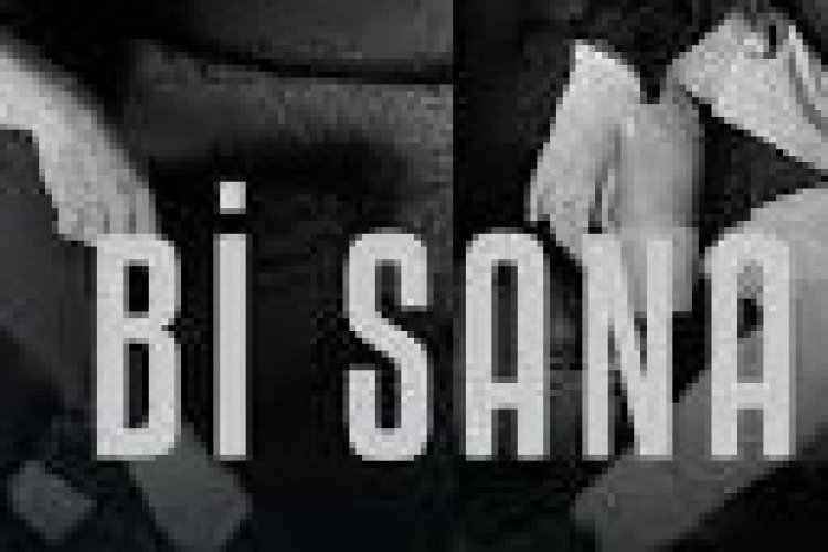Burak King - Öykü Gürman - Bİ SANA şarkı sözleri