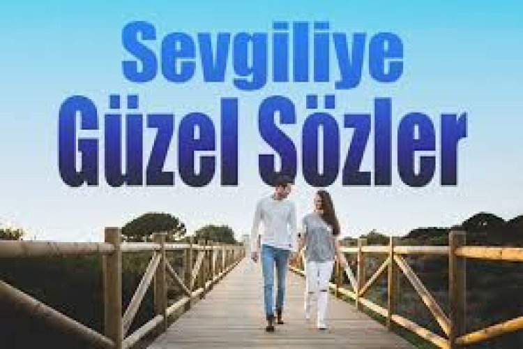 aşk ne güzel sözler