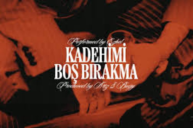 Ezhel - Kadehimi Boş Bırakma şarkı sözleri