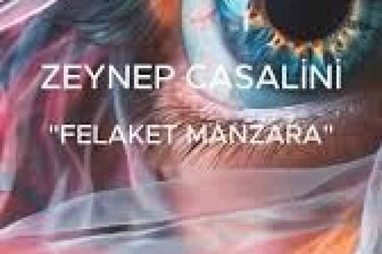 Zeynep Casalini - Felaket Manzara şarkı sözleri