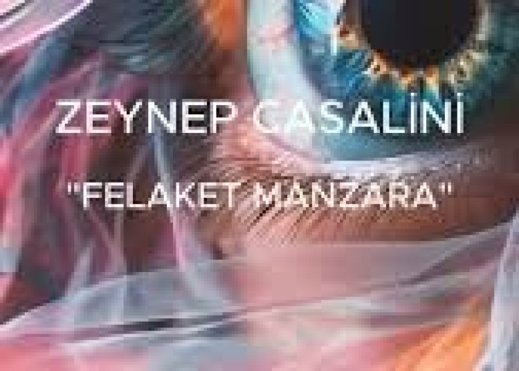 Zeynep Casalini - Felaket Manzara  şarkı sözleri