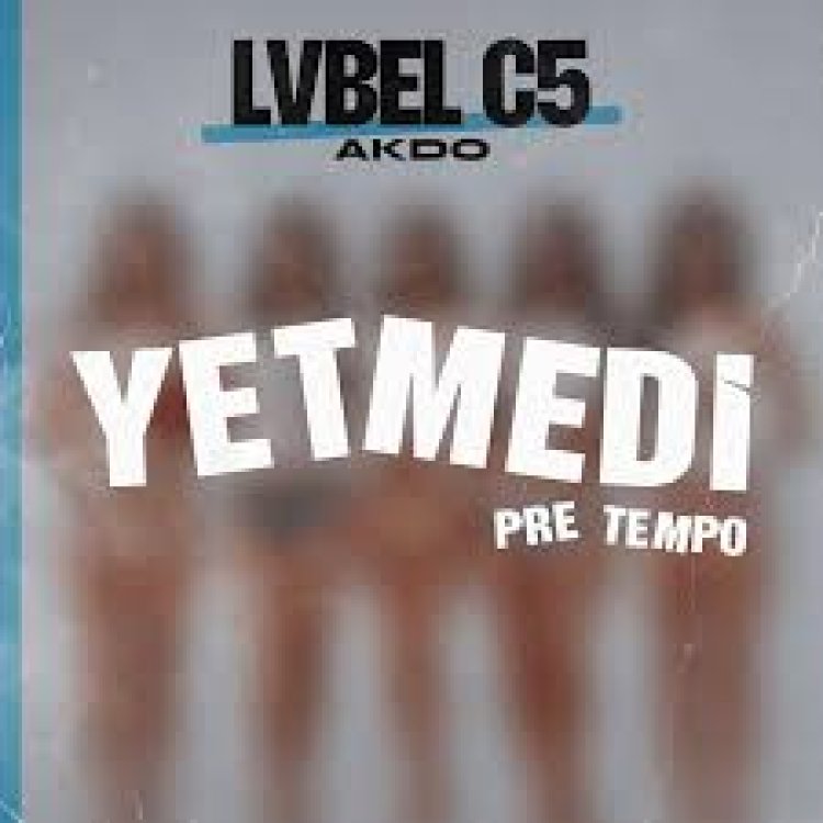 LVBEL C5 – YETMEDİ ŞARKI SÖZLERİ