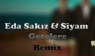 Siyam  Eda Sakız - Gecelere şarkı sözleri