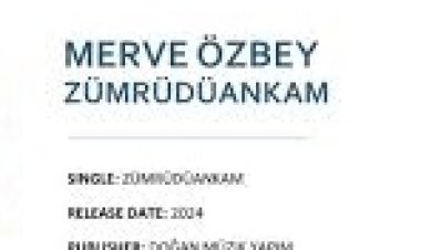 Merve Özbey - Zümrüdüankam şarkı sözleri