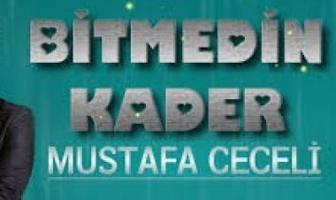 Mustafa Ceceli - BİTMEDİN KADER şarkı sözleri
