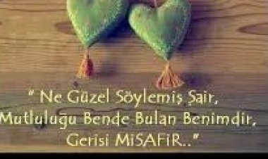 sevgi ve mutluluk sözleri