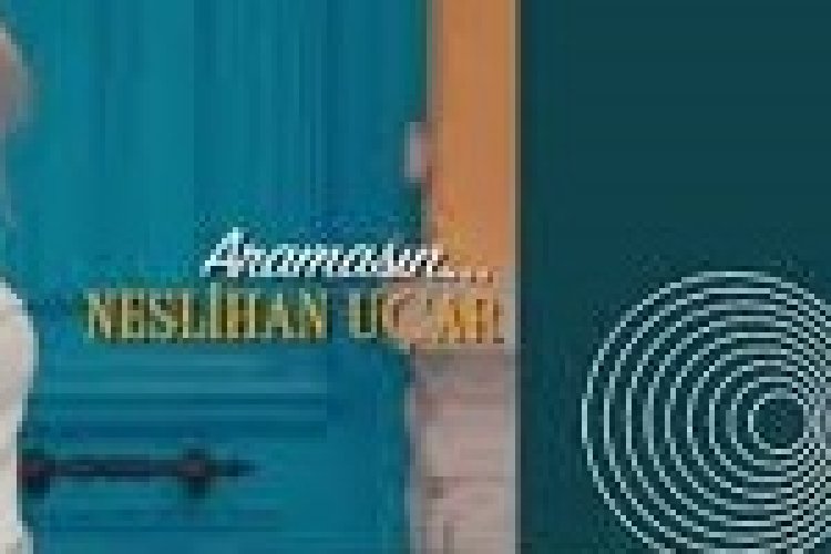 Neslihan Uçar - Aramasın şarkı sözleri