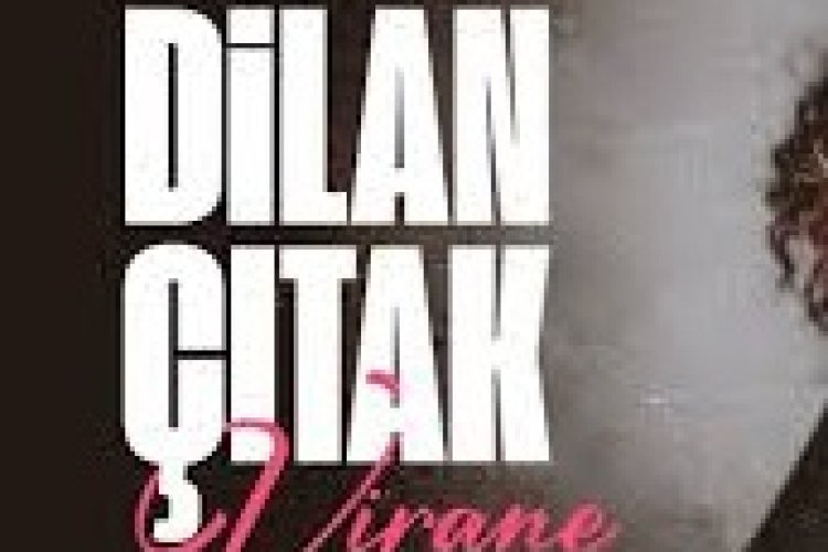 Dilan Çıtak - Virane şarkı sözleri