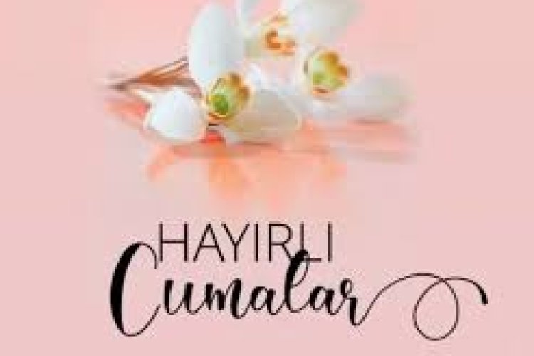 SMS için en güzel Cuma mesajları