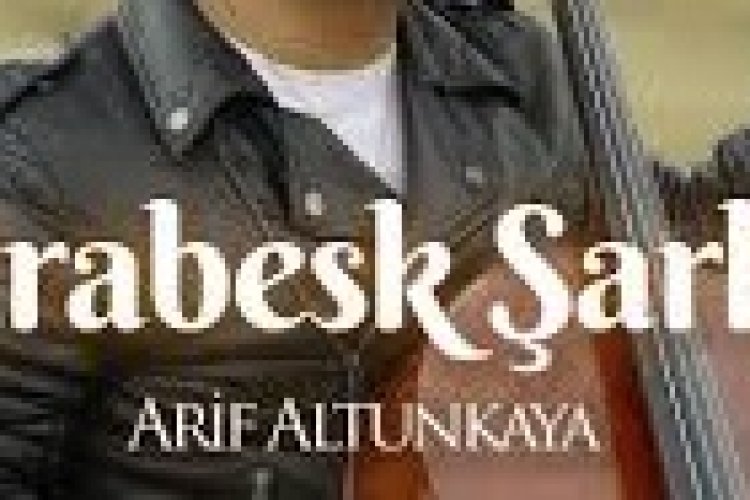 ARİF ALTUNKAYA - ARABESK ŞARKI şarkı sözleri