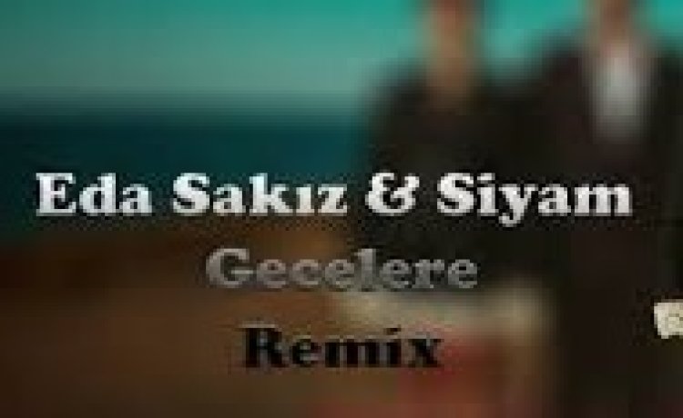 Siyam  Eda Sakız - Gecelere şarkı sözleri