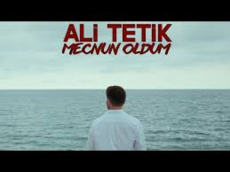 Ali TETİK - Mecnun Oldum şarkı sözleri