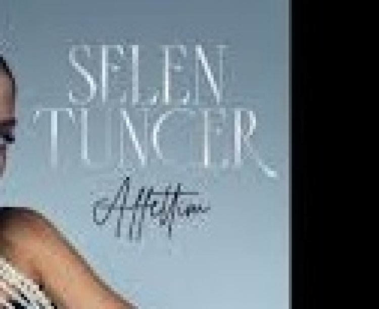 Selen Tuncer - Affettim şarkı sözleri