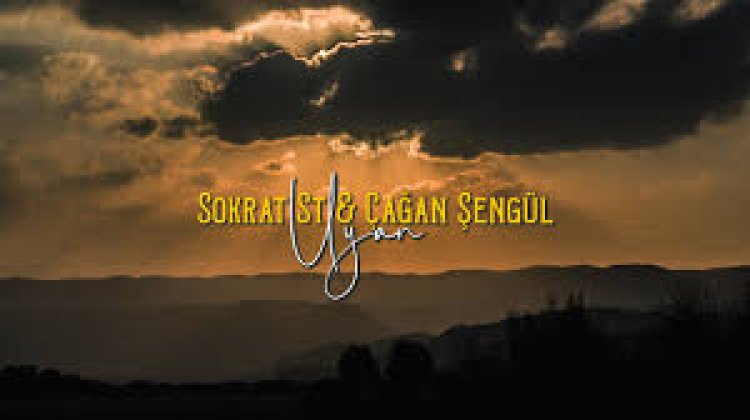 Sokrat St Çağan Şengül - Uyan şarkı sözleri